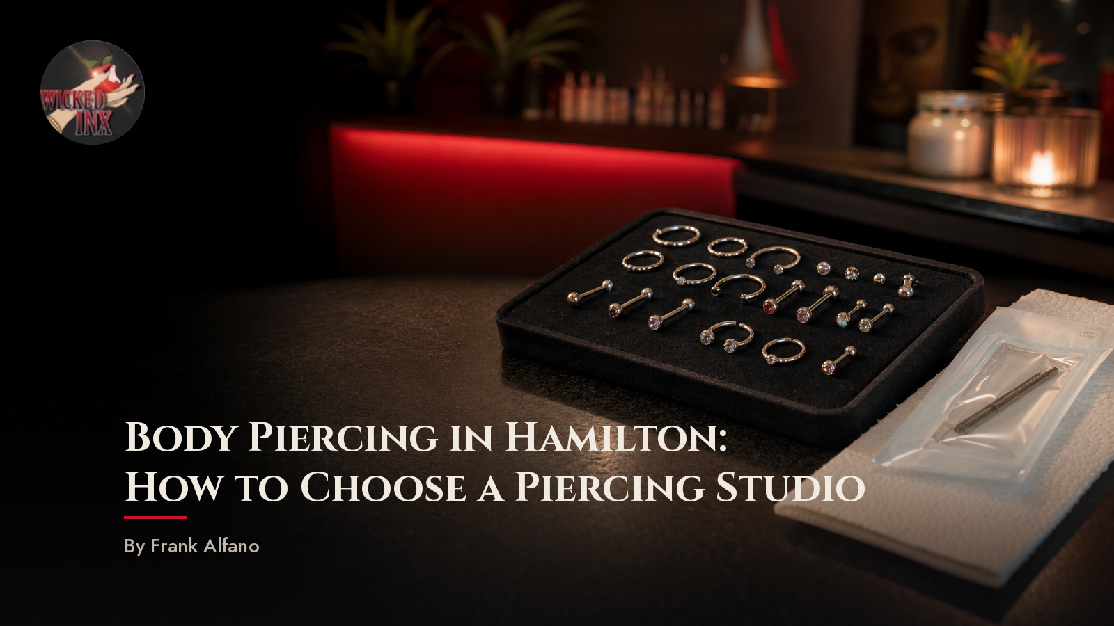 Body Piercing in Hamilton: How to Choose a Piercing Studio